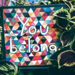 You belong.